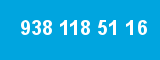 938 118 51 16 938 118 51 16